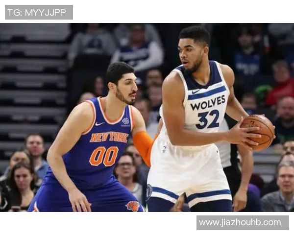 波神与唐斯对决NBA赛场上的巨星之争与未来的荣耀之路